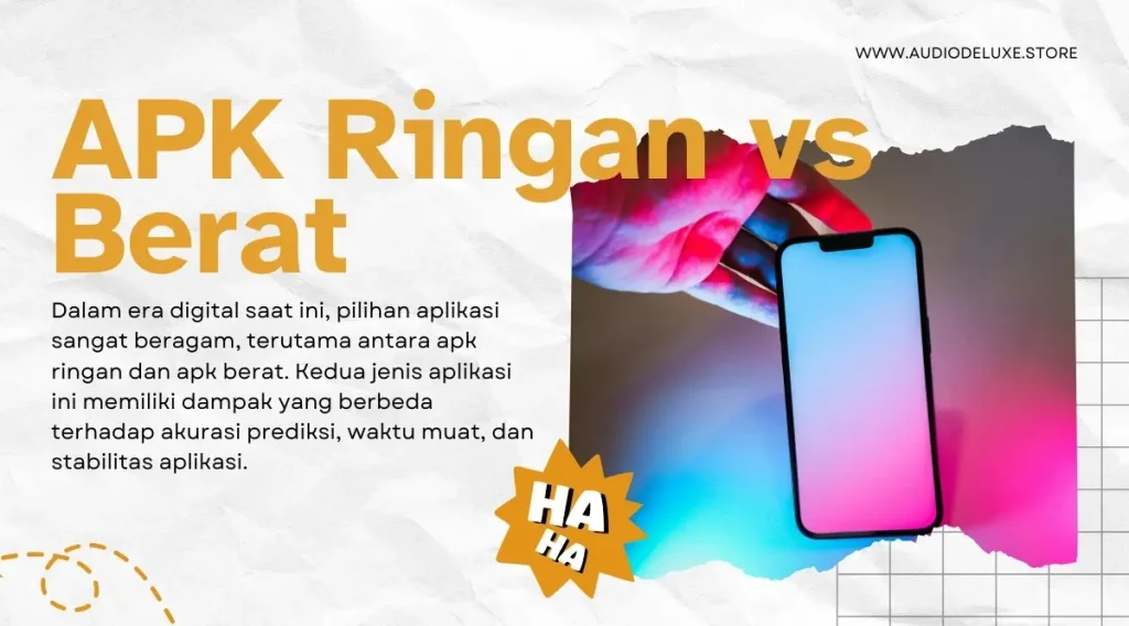 apk ringan apk berat